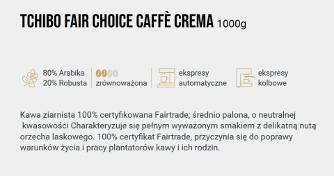 Kawa ziarnista Tchibo Fair Choice Caffè Crema całe ziarna 1 kg