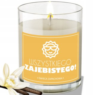 ŚWIECA SOJOWA ŚWIECZKA ZAPACHOWA etykieta WSZYSTKIEGO ZAJEBISTEGO PREZENT