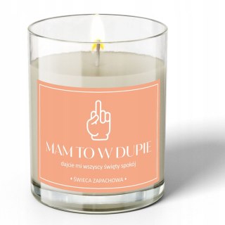 ŚWIECA SZKLANA SOJOWA ŚWIECZKA ZAPACHOWA etykieta MAM TO W D*PIE PREZENT